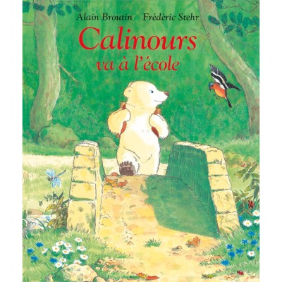 Livre Calinours va à l'école - L'école des loisirs - Moulin Roty