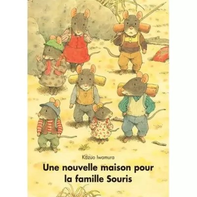Livre Une nouvelle maison pour la famille Souris - L'école des loisirs - Moulin Roty