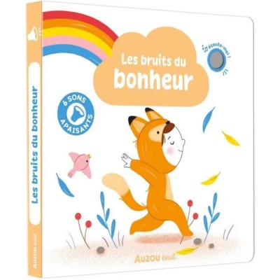 Mes premiers sonores - Les bruits du bonheur - Livres enfants - Auzou