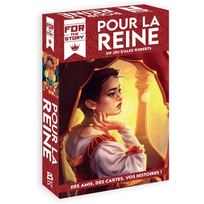 Pour la Reine - Jeu Narratif - For The Story