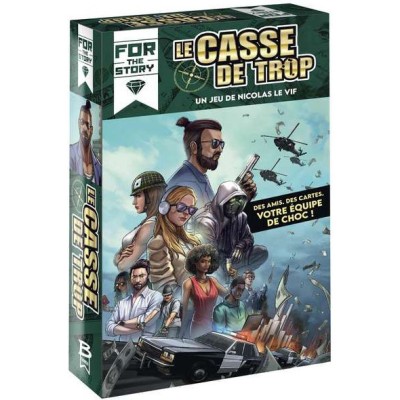 Le Casse de Trop - Jeu Narratif - For The Story