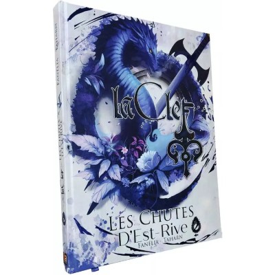 La Clef - Les Chutes d'Est-Rive - Tome 2