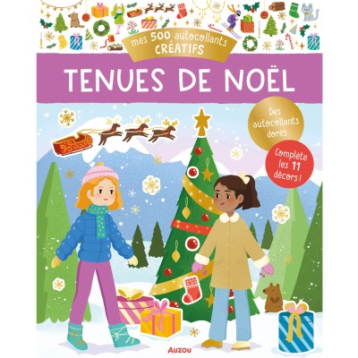 Mes 500 autocollants créatifs - Tenues de noël - Activités et loisirs créatifs - Auzou