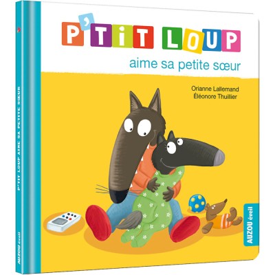 P'tit loup aime sa petite soeur - Livres enfants - Auzou