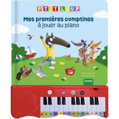 Mon livre piano - Mes premières comptines à jouer au piano - P'tit loup - Auzou
