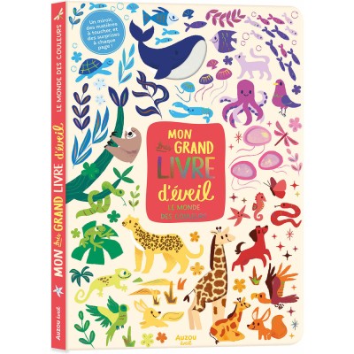 Mon très grand livre d'éveil - Le monde des couleurs - Livres enfants - Auzou