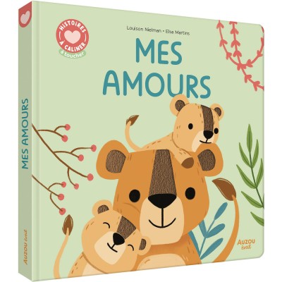 Histoires à câliner - Mes amours - Livres enfants - Auzou