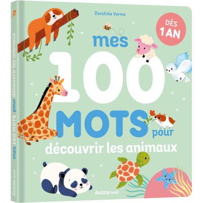 Mes 100 mots pour découvrir les animaux - Livres enfants - Auzou