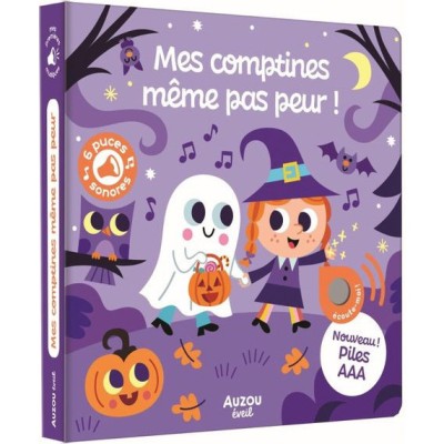 Mes premiers sonores - Mes comptines même pas peur ! - Livres enfants - Auzou