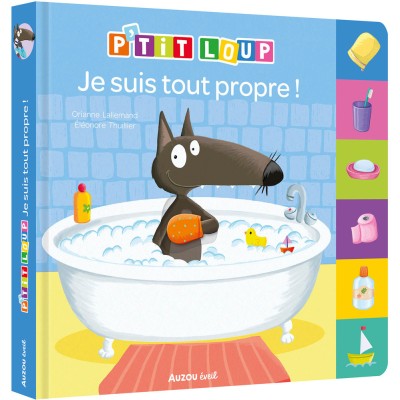 P'tit loup - Je suis tout propre ! - Livres enfants - Auzou