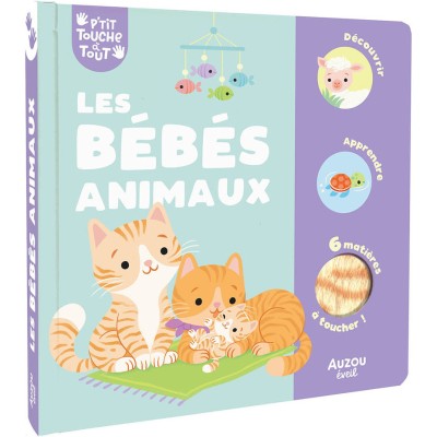 P'tit touche à tout - Les bébés animaux - Livres enfants - Auzou