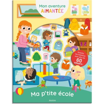 Mon aventure aimantée - Ma p'tite école - Activités et loisirs créatifs - Auzou