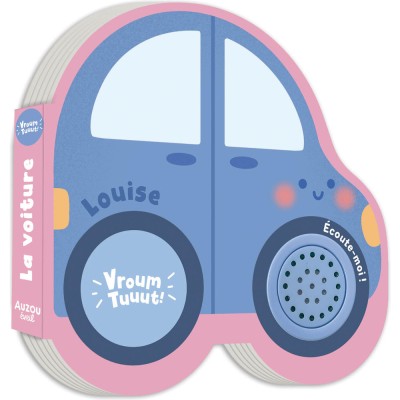Petits véhicules sonores - Louise la voiture - Livres enfants - Auzou