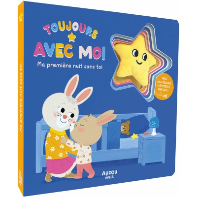 Toujours avec moi - Ma première nuit sans toi - Livres enfants - Auzou