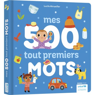 Mes 500 tout premiers mots - Livres enfants - Auzou