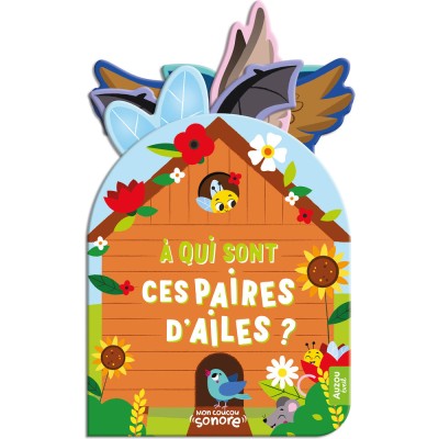 Mon coucou sonore - À qui sont ces paires d'ailes ? - Livres enfants - Auzou