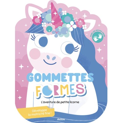 Gommettes formes - L'aventure de petite licorne - Activités et loisirs créatifs - Auzou