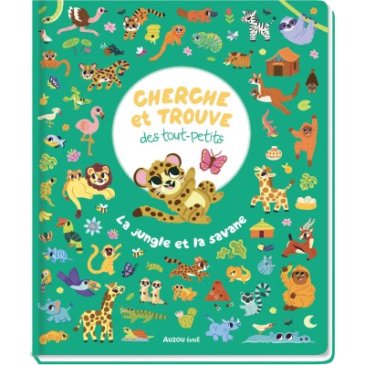 Cherche et trouve des tout-petits - La jungle et la savane - Auzou