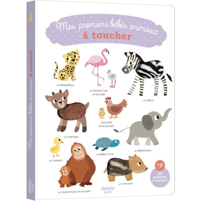 Mes premiers bébés animaux à toucher - Auzou