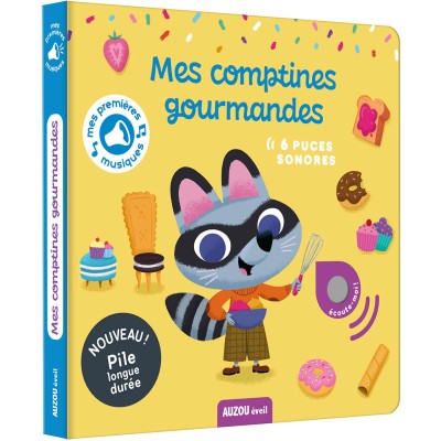 Mes premiers sonores - Mes comptines gourmandes - Auzou