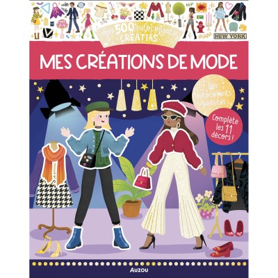 Mes 500 autocollants créatifs - Mes créations de mode - Auzou