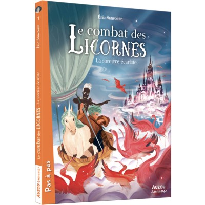 Le maître des licornes - Tome 2 - Le combat des licornes - La sorcière écarlate - Auzou