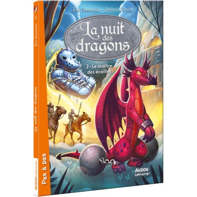 La nuit des dragons - Tome 2 - Le maître des écailles - Auzou
