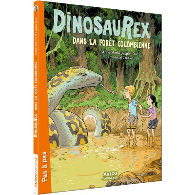 Dinosaurex - Tome 2 - Dans la forêt colombienne - Auzou