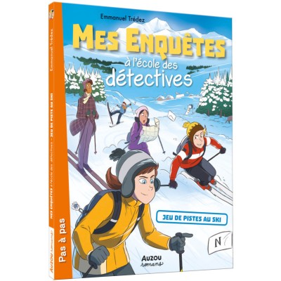 Mes enquêtes à l'école des détectives - Jeu de pistes au ski - Auzou