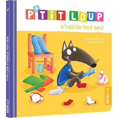P'tit loup s'habille tout seul - Auzou