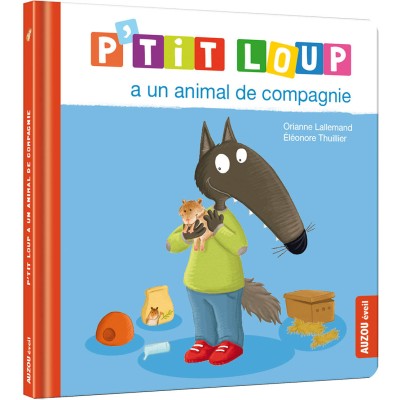 P'tit loup a un animal de compagnie - Auzou