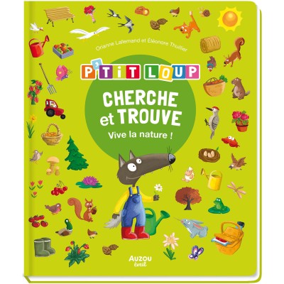 P'tit Loup - Cherche & trouve - vive la nature ! - Auzou