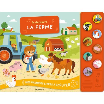Mes premiers livres à écouter - Je découvre la ferme - Auzou