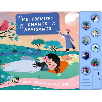 Mes premiers livres à écouter - Premiers chants apaisants - Auzou