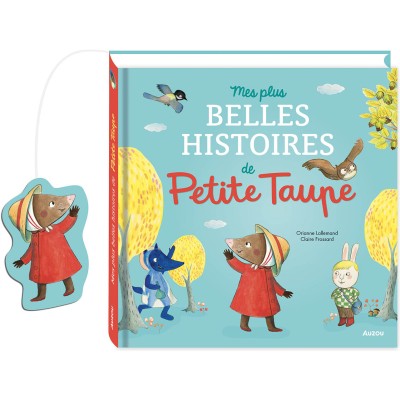 Mes plus belles histoires de petite taupe - Auzou