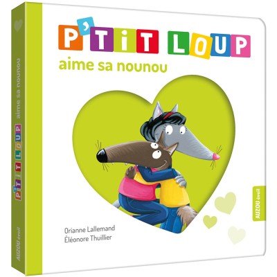 P'tit loup aime sa nounou - Auzou