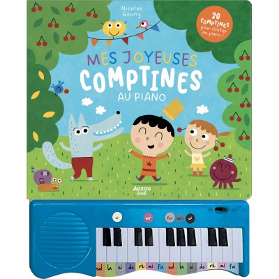 Mon livre piano - Mes joyeuses comptines au piano - Auzou