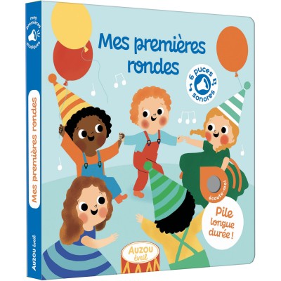 Mes premiers sonores - Mes premières rondes - Auzou