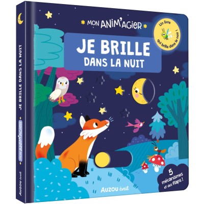 Mon anim'agier - Je brille dans la nuit - Auzou