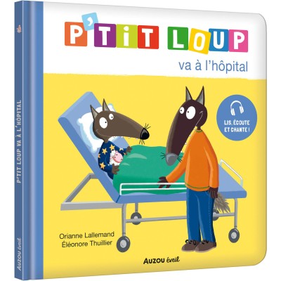 P'tit loup va à l'hôpital - Auzou