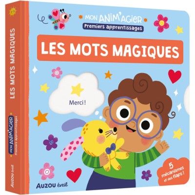 Mon anim'agier premiers apprentissages : mots magiques - Auzou