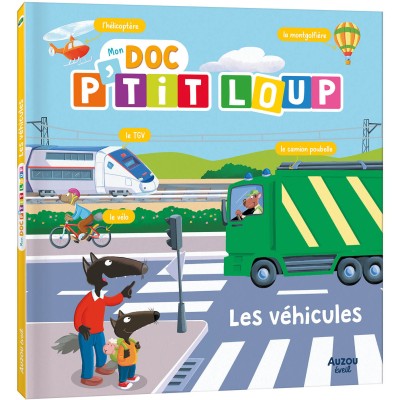 Mon doc p'tit loup - Les véhicules - Auzou
