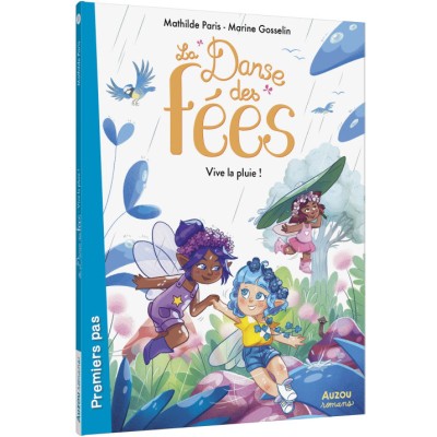 La danse des fées - Vive la pluie ! - Auzou