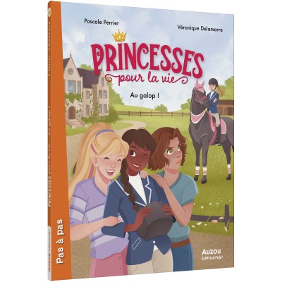 Princesses pour la vie - Au galop ! - Auzou