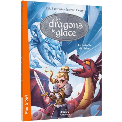 Les dragons de glace - La bataille de l'hiver - Tome 3 - Auzou